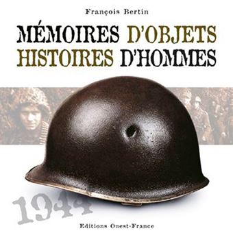 Mémoires d'objets, histoires d'hommes - 1
