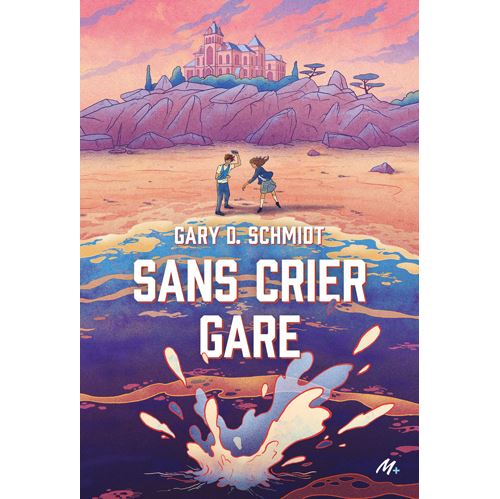 Sans crier gare