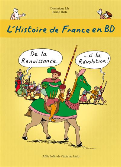 L'Histoire de France en BD - Tome 4 - De la Renaissance 