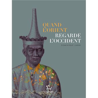 Quand l'Orient regarde l'Occident - 1
