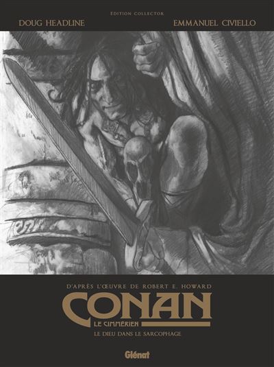 Conan le Cimmérien - le dieu dans le sarcophage N&B