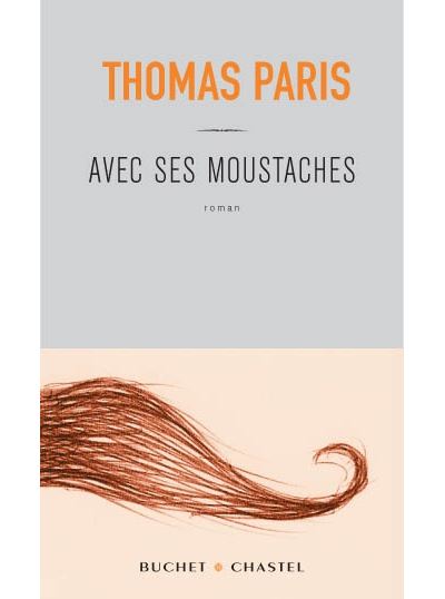 Avec ses moustaches - Thomas Paris - broché
