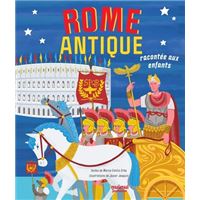 Rome Antique racontée aux enfants