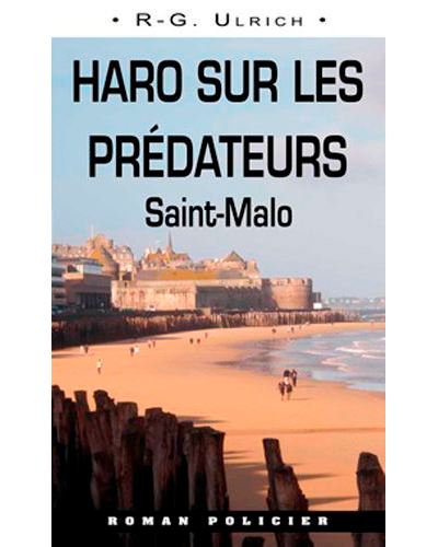 Haro Sur Les Prédateurs - Saint-Malo