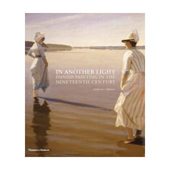 In Another Light: Danish Painting in the Nineteenth Century - 1