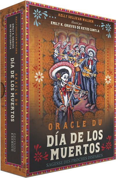 Oracle du Día de los Muertos - Sagesse des proches disparus - Kelly Sullivan Walden - Exergue - Boîte ou accessoire - Jeux livres objets