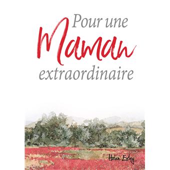 Pour une maman extraordinaire - 1