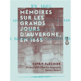 Mémoires sur les grands jours d'Auvergne, en 1665 - 1
