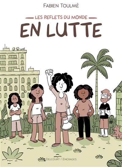 Les reflets du monde - Tome 01 En lutte