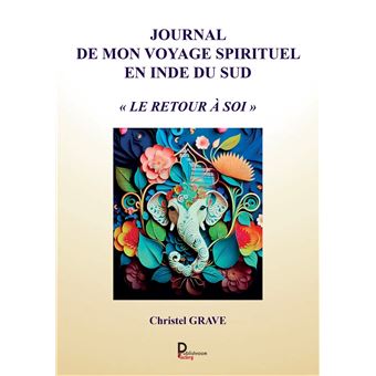 Journal de mon voyage spirituel en Inde du Sud - 1