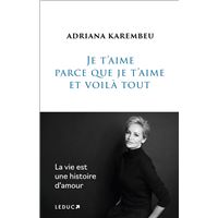 Je t'aime parce que je t'aime et voilà tout