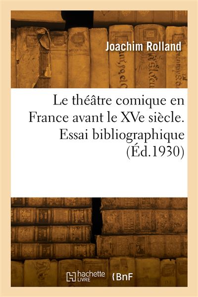 Le théâtre comique en France avant le XVe siècle