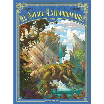 Le voyage extraordinaire - Le voyage extraordinaire, T6 T06 - 1