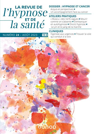 Revue de l'hypnose et de la sante N°24 - 3/2023