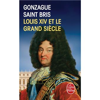 Louis XIV et le grand siècle - 1