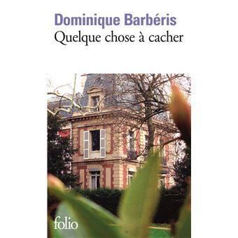 Quelque chose à cacher - 1