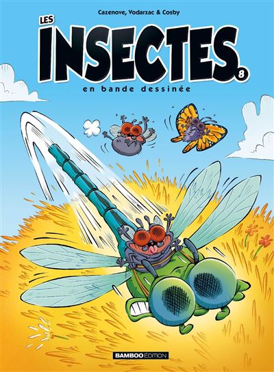 Les Insectes en Bande Dessinée - Tome 08