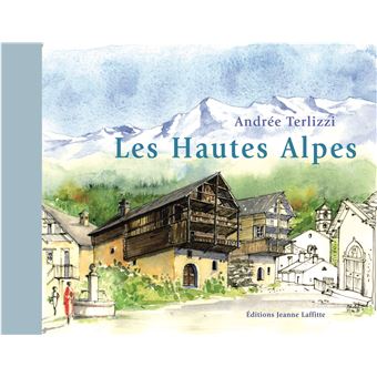 Les Hautes-Alpes - 1
