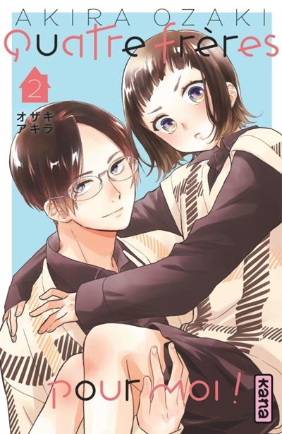 Quatre frères pour moi ! - 2. Tome 2