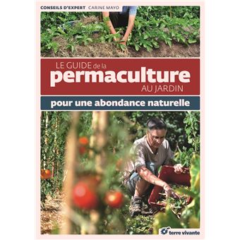 Le guide de la permaculture au jardin - 1
