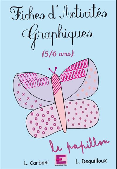 Fiches d'activités Graphiques GS -  Carboni/Deguilloux - relié