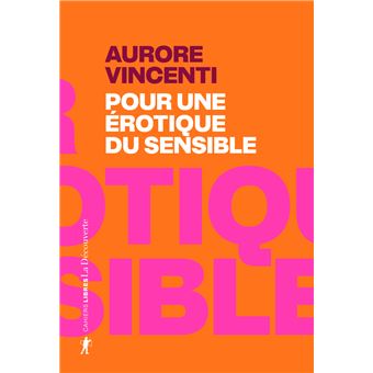 Pour une érotique du sensible - 1
