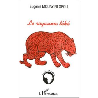 Etudes africaines - Le royaume téké - 1