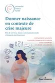 Donner naissance en contexte de crise majeure