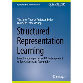 Structured Representation Learning - 1