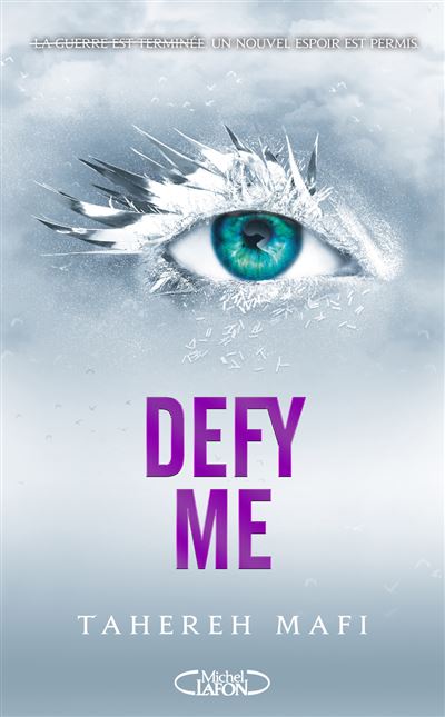 Insaisissable, Shatter Me -  : Defy Me - Saison 2