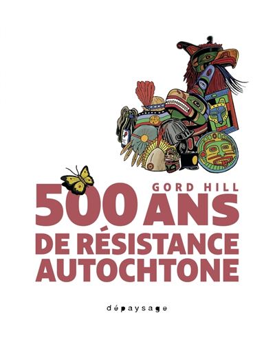 500 ans de resistance autochtone