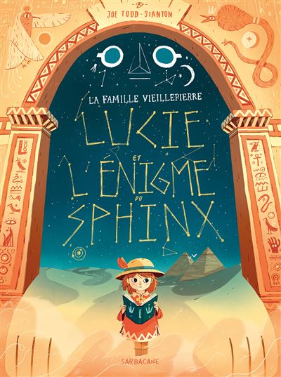 La famille Vieillepierre - Tome 02 - Lucie et l'énigme du sphinx