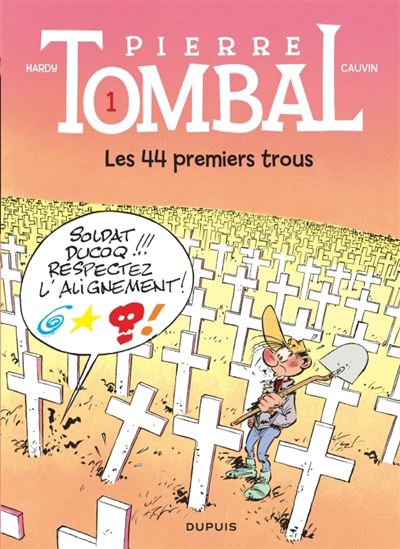 Pierre Tombal - Tome 1 - les 44 premiers trous