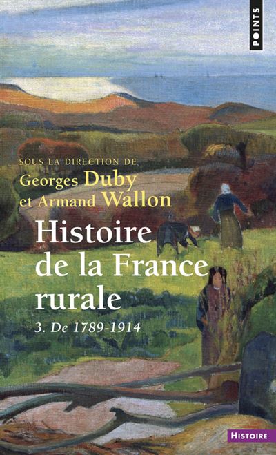 Histoire de la France rurale, tome 3