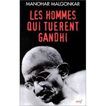 Les hommes qui tuerent gandhi - 1