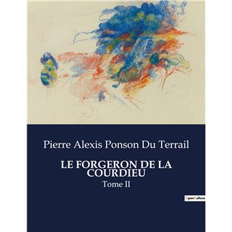 Le forgeron de la courdieu - 1