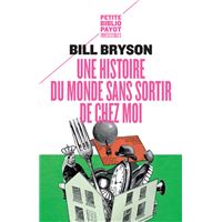 Une histoire du monde sans sortir de chez moi