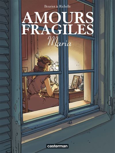 Amours fragiles - Tome 3 - Maria