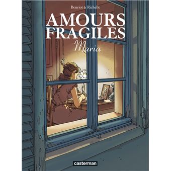 Amours Fragiles - Amours Fragiles, Maria T3 - 1