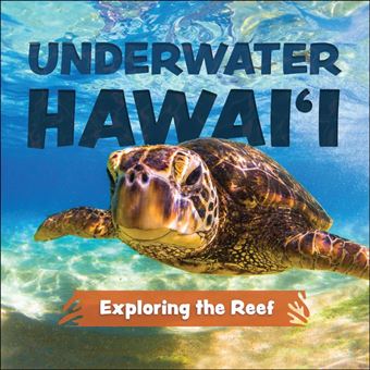 Underwater Hawai'i: Exploring the Reef - 1