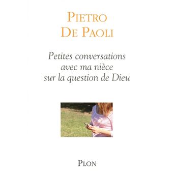 Petites conversations avec ma nièce sur la question de Dieu