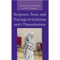 Scripture, Texts, and Tracings in Galatians and 1 Thessalonians