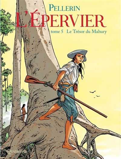 L'Épervier (Pellerin) - Tome 05 - Le Trésor du Mahury ( 2025)