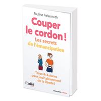 Couper le cordon !