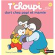 T'choupi dort chez papi et mamie