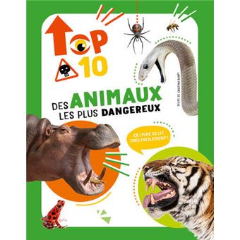 Le Top Des Animaux Les Plus Dangereux Cartonn Cristina Banfi