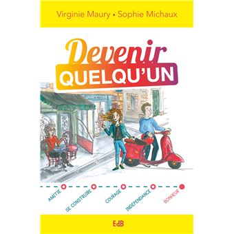 Devenir quelqu’un