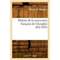 Histoire de la concession française de Changhai