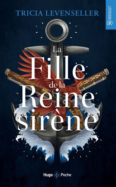 La fille de la reine sirène - Tricia Levenseller - Hugo Poche - Poche - Roman adolescent