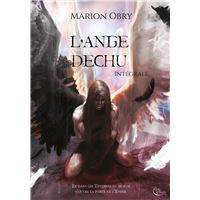 L'Ange déchu, Intégrale
